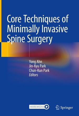 안용 <span class='searchWord'>길병원</span> 신경외과 교수가 최근 스프링거에서 출간한 최소침습척추수술 영문 교과서 [Core Techniques of Minimally Invasive Spine Surgery].